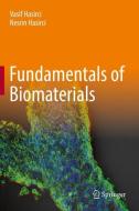 Fundamentals of Biomaterials di Vasif Hasirci, Nesrin Hasirci edito da Springer-Verlag GmbH