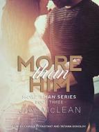 More Than Him di Jay McLean edito da Tantor Audio