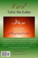 Tafsir Ibn Kathir (Urdu): Surah Al Nur di Alama Imad Ud Din Ibn Kathir edito da Createspace