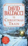 The Christmas Train di David Baldacci edito da Grand Central Publishing