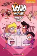 The Loud House Special: Love Out Loud di The Loud House Creative Team edito da PAPERCUTZ