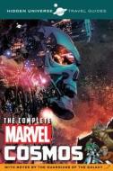 Hidden Universe Travel Guides: The Complete Marvel Cosmos: With Notes by the Guardians of the Galaxy di Marc Sumerak edito da INSIGHT ED