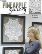 Pineapple Gallery: 7 Thread Doilies di Patricia Kristoffersen edito da Leisure Arts