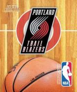 Portland Trail Blazers di J. M. Skogen edito da MVP Books