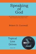 Speaking of God di Robert D Cornwall edito da Energion Publications