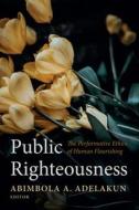 Public Righteousness edito da Pickwick Publications