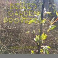 Belle's Garden Proverbs di Isabelle Athmann edito da Lulu.com