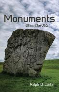 Monuments di Ralph D. Curtin edito da Resource Publications
