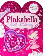 Pinkabella Loves Drawing di Gillian Henney edito da PARRAGON