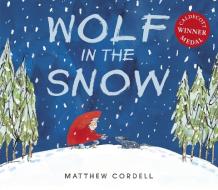 Wolf In The Snow di Matthew Cordell edito da Andersen Press Ltd