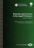 Diversity and Inclusion in the Legal Profession edito da GLOBE LAW & BUSINESS LTD