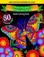 ADULT COLORING BOOK: FLOWERS MANDALAS, G di UR COLORING edito da LIGHTNING SOURCE UK LTD