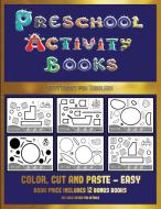 Best Books for Toddlers (Preschool Activity Books - Easy) di James Manning, Christabelle Manning edito da Kindergarten Workbooks