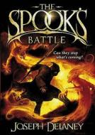 The Spook\'s Battle di Joseph Delaney edito da Random House Children\'s Publishers Uk