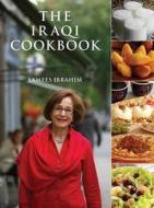 The Iraqi Cookbook. Lamees Ibrahim di Lamees Ibrahim edito da Stacey International Publishers