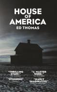 House of America di Ed Thomas edito da Parthian Books