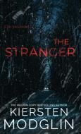 The Stranger di Kiersten Modglin edito da Inherence LLC