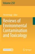 Reviews Of Environmental Contamination And Toxicology Volume 250 edito da Springer Nature Switzerland AG