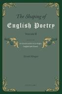 The Shaping of English Poetry.  Volume II di Gerald Morgan edito da Lang, Peter