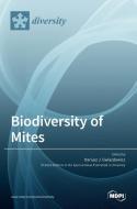 Biodiversity of Mites di DARI J. GWIAZDOWICZ edito da MDPI AG