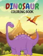 Dinosaur Coloring Book di Ivy Daves edito da Ivy Daves