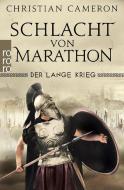 Der Lange Krieg: Schlacht von Marathon di Christian Cameron edito da Rowohlt Taschenbuch