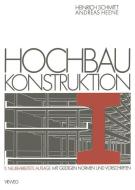 Hochbau Konstruktion di Andreas Heene, Heinrich Schmitt edito da Vieweg+Teubner Verlag