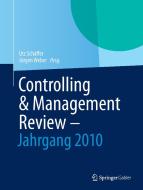 Controlling & Management Review -Jahrgang 2010 edito da Springer Fachmedien Wiesbaden