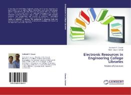 Electronic Resources in Engineering College Libraries di Subhash P. Chavan, Madansing D. Golwal edito da LAP Lambert Academic Publishing
