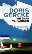 Milenas Verlangen di Doris Gercke edito da Haymon Verlag