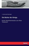 Die Bücher der Könige di I. (Immanuel) Benzinger edito da hansebooks