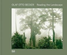 Olaf Otto Becker di Olaf Otto Becker edito da Hatje Cantz Verlag GmbH