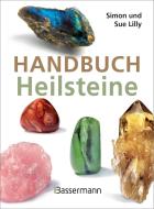 Handbuch Heilsteine di Simon Lilly, Sue Lilly edito da Bassermann, Edition