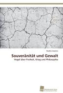 Souveränität und Gewalt di Rastko Jovanov edito da Südwestdeutscher Verlag für Hochschulschriften AG  Co. KG