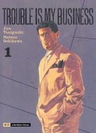 Trouble is my business 01 di Jiro Taniguchi, Natsuo Sekikawa edito da Schreiber + Leser