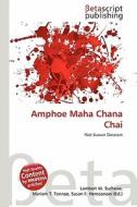 Amphoe Maha Chana Chai edito da Betascript Publishing