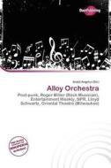 Alloy Orchestra edito da Duct Publishing