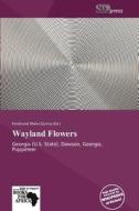 Wayland Flowers edito da Crypt Publishing
