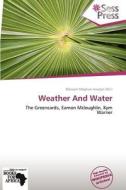 Weather And Water edito da Crypt Publishing