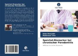 Speichel-Biomarker bei chronischer Parodontitis di Heba Hamodat, Mahmoud Taha edito da Verlag Unser Wissen
