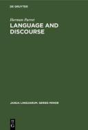 Language and Discourse di Herman Parret edito da De Gruyter Mouton