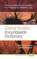 Global Studies Encyclopedic Dictionary edito da BRILL ACADEMIC PUB