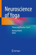 Neuroscience of Yoga edito da Springer