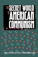 The Secret World of American Communism di Harvey Klehr edito da Yale University Press