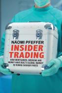 Insider Trading di Naomi Pfeffer edito da Yale University Press