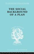 The Social Background of a Plan edito da Taylor & Francis Ltd