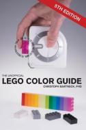 The Unofficial LEGO Color Guide di Christoph Bartneck edito da Minifigure.org