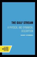 The Gulf Stream di Henry Stommel edito da University Of California Press