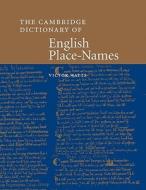 The Cambridge Dictionary of English Place-Names edito da Cambridge University Press