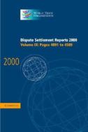 Dispute Settlement Reports 2000: Volume 9, Pages 4091-4589 di World Trade Organization edito da Cambridge University Press